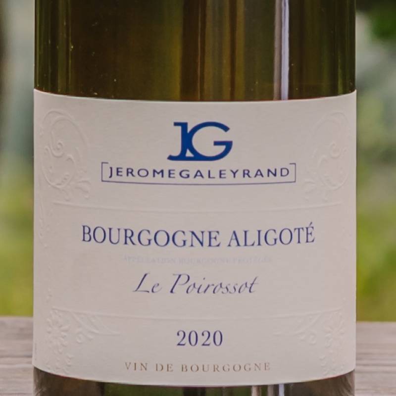 Jerome Galeyrand Bourgogne Aligote 2020 Poirossot